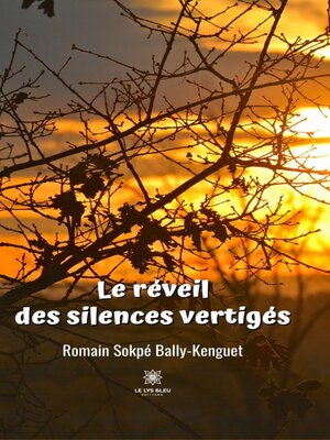 cover image of Le réveil des silences vertigés
